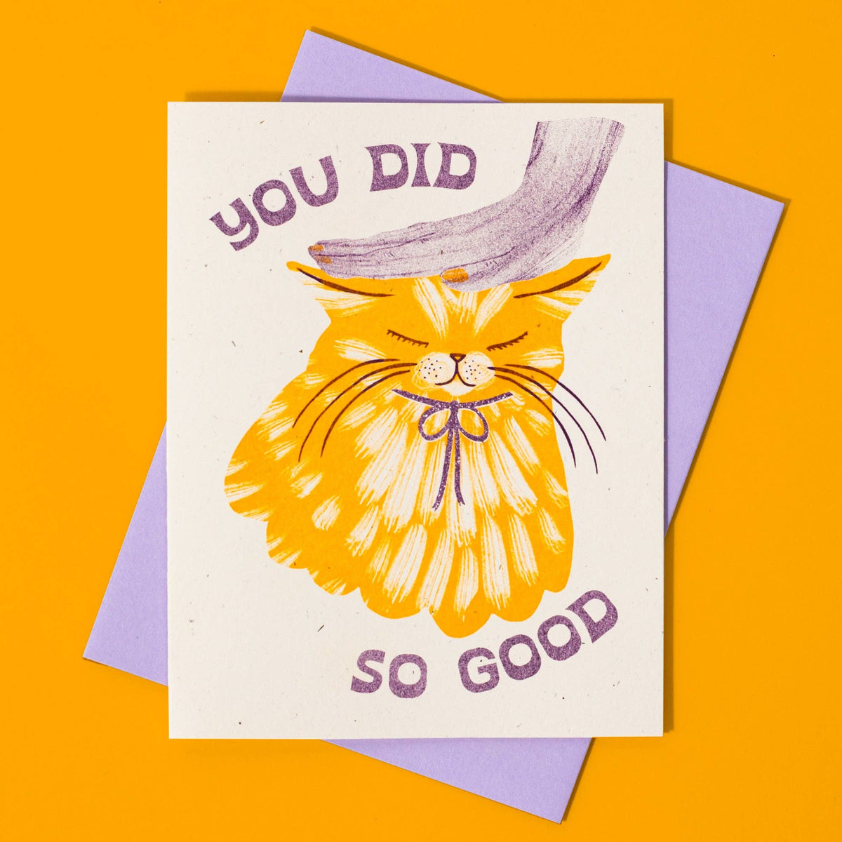 You Did So Good Cat - Risograph Greeting Card