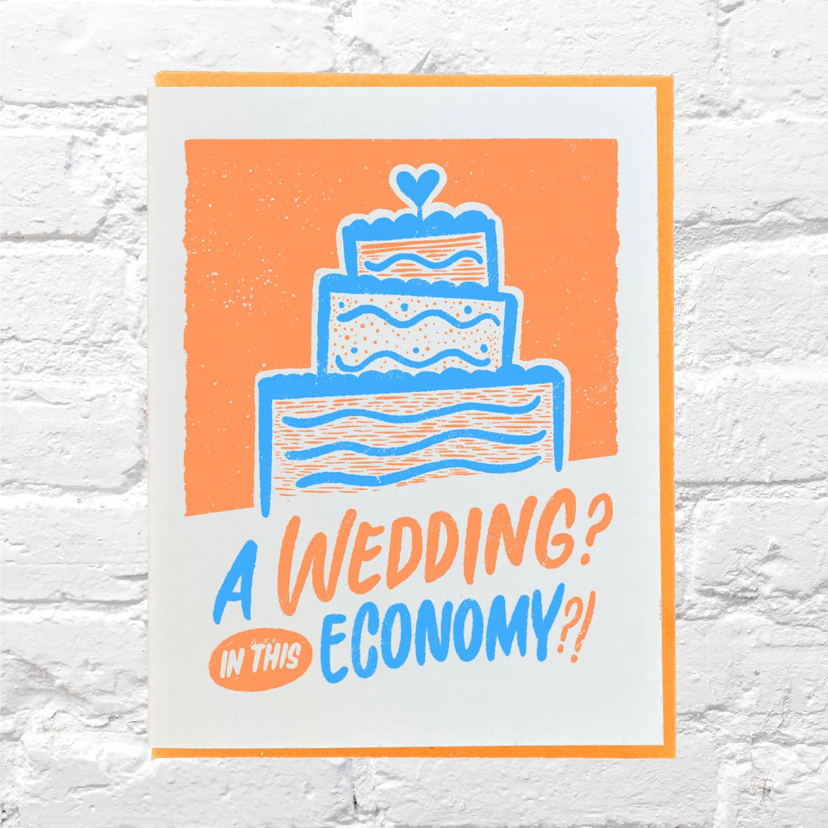 A Wedding in This Economy?! Wedding Greeting Card