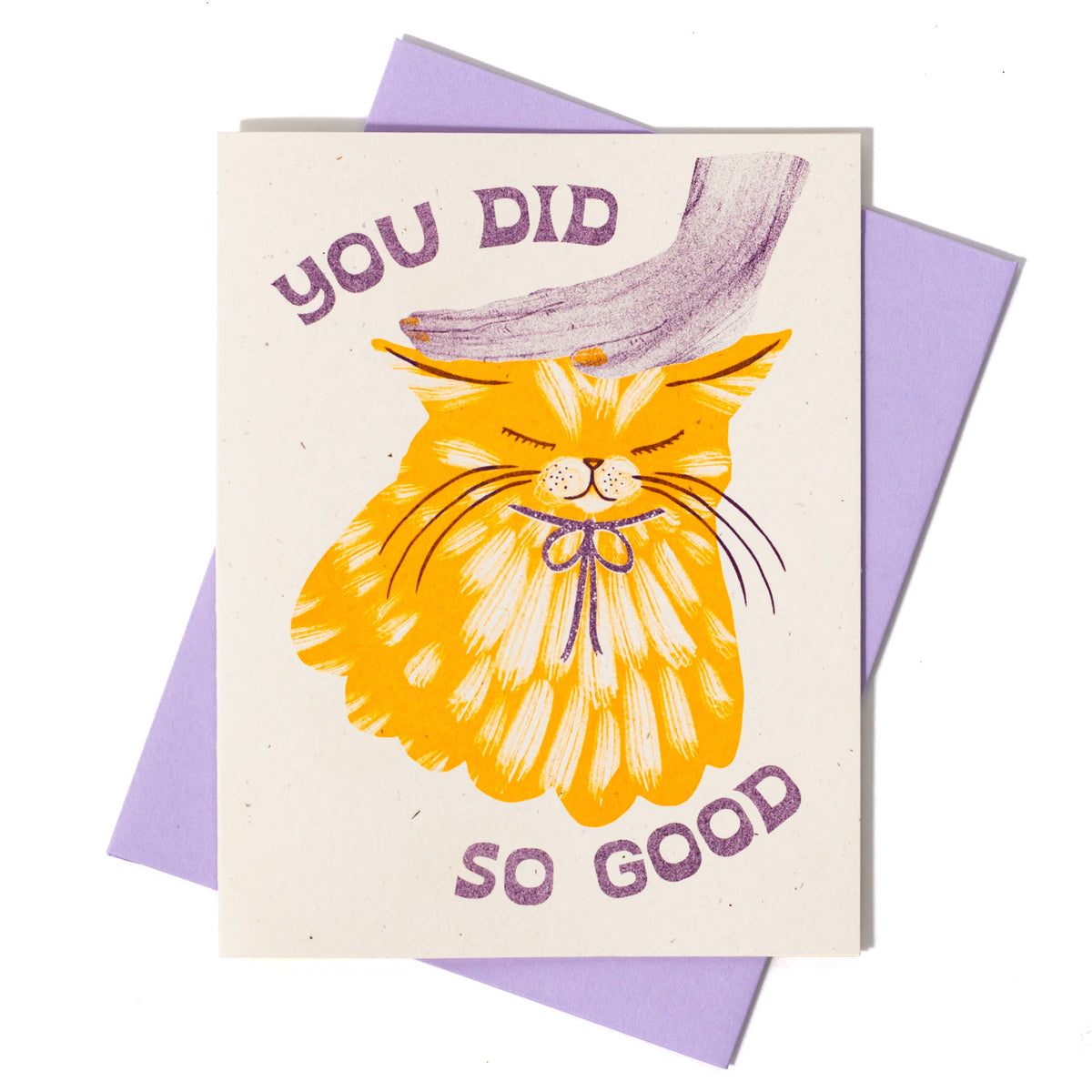 You Did So Good Cat - Risograph Greeting Card