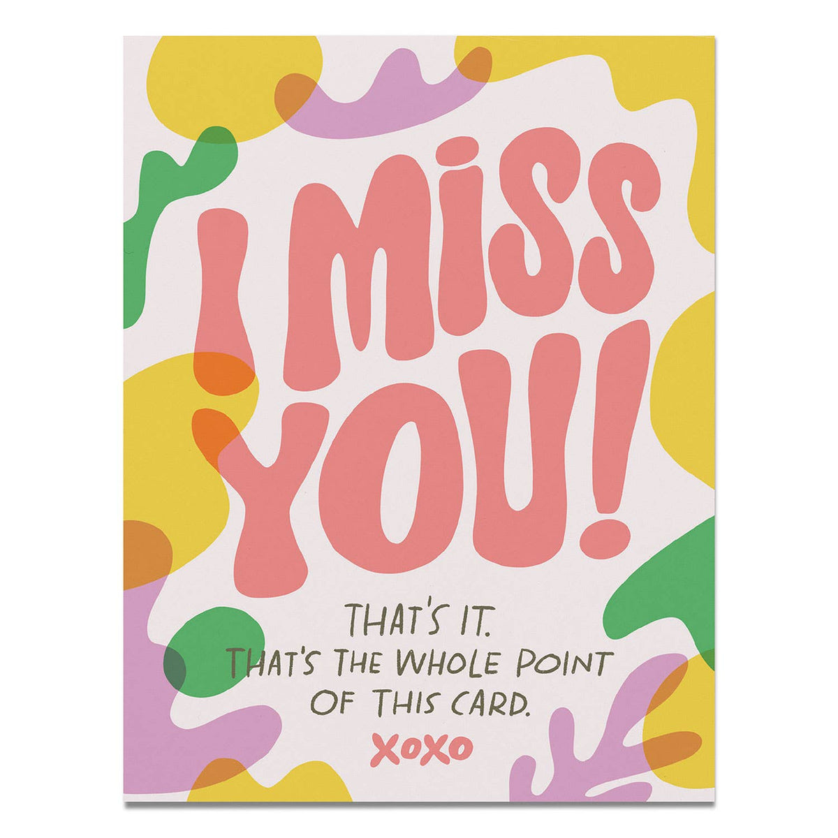 I Miss You Greeting Card